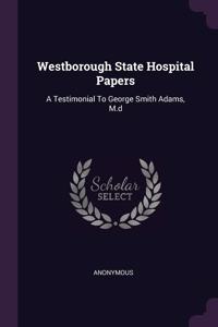 Westborough State Hospital Papers