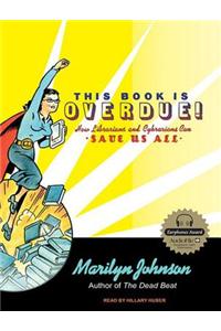 This Book Is Overdue!