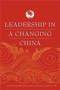 Leadership in a Changing China