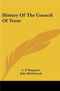 History Of The Council Of Trent