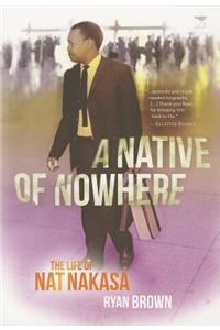 A Native of Nowhere