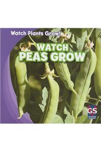 Watch Peas Grow