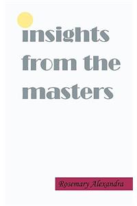 Insights from the Masters