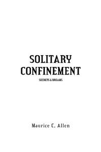 Solitary Confinement