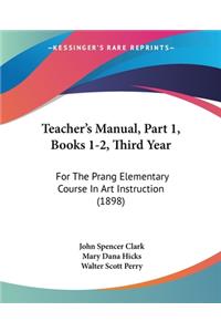 Teacher's Manual, Part 1, Books 1-2, Third Year