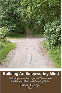 Building An Empowering Mind