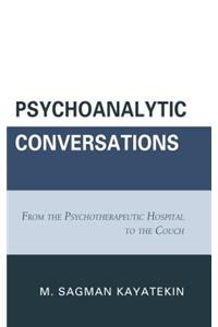 Psychoanalytic Conversations