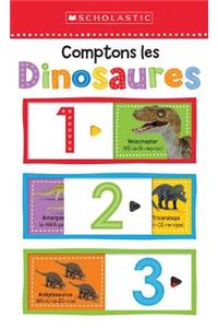 Apprendre Avec Scholastic: Comptons Les Dinosaures