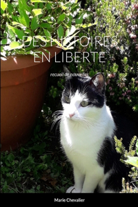 Des Histoires En Liberte