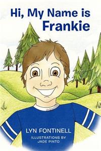Hi, My Name is Frankie