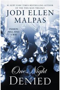 One Night: Denied