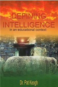 Defining Intelligence