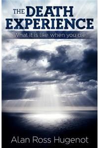 The Death Experience