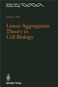 Linear Aggregation Theory in Cell Biology