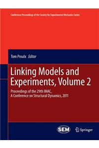 Linking Models and Experiments, Volume 2