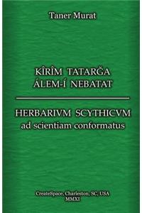 Kîrîm Tatarga Álem-Í Nebatat - Herbarium Scythicum Ad Scientiam Conformatus