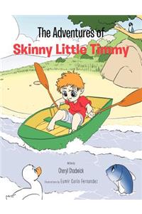 Adventures of Skinny Little Timmy