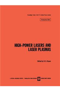 High-Power Lasers and Laser Plasmas / Moshchnye Lazery I Lazernaya Plazma / Мощные Лазеры И Лазерная Пла