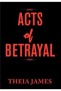 Acts of Betrayal