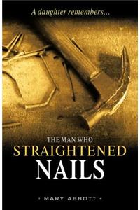 Man Who Straightened Nails
