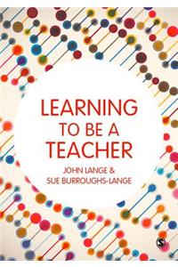 Learning to be a Teacher