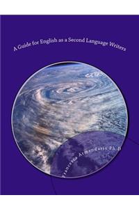 A Guide for English as A Second Language Writers