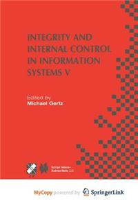 Integrity and Internal Control in Information Systems V