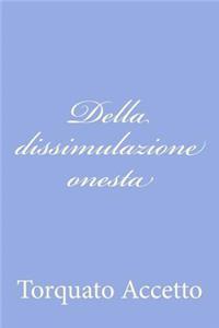 Della dissimulazione onesta