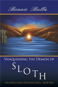 Vanquishing the Demon of Sloth