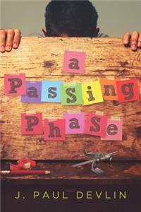 Passing Phase