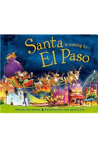 Santa Is Coming to El Paso