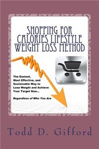 Shopping For Calories Lifestyle Weight Loss Method