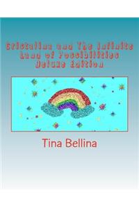 Cristalina and The Infinite Land of Possibilities Deluxe Edition