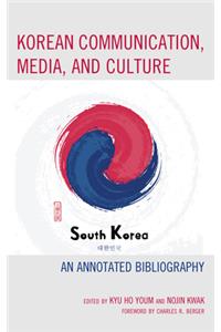 Korean Communication, Media, and Culture