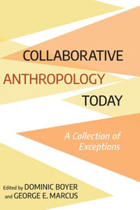 Collaborative Anthropology Today