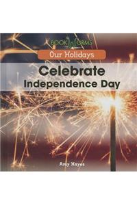 Celebrate Independence Day