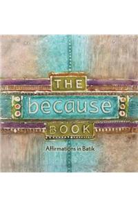 The Because Book