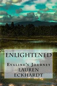 Enlightened: Evaline's Journey