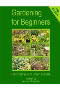 Gardening For Beginners