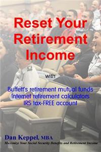 Reset Your Retirement Income