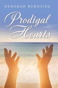 Prodigal Hearts
