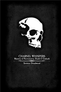 Charnel Whispers