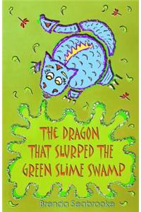 Dragon That Slurped The Green Slime Swamp