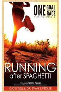 Running After Spaghetti