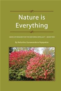 Nature is Everything - Book 2