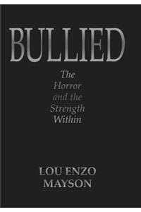 Bullied