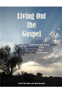 Living Out the Gospel