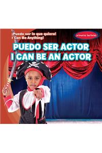 Puedo Ser Actor / I Can Be an Actor