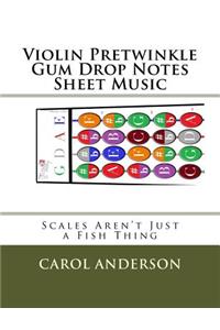 Violin Pretwinkle Gum Drop Notes Sheet Music