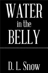 Water in the Belly